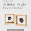 【お得なペアセット】Birthday Single Moon Frame